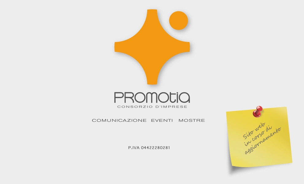 Promotia - Consorzio di Imprese - sito web in corso di aggiornamento...